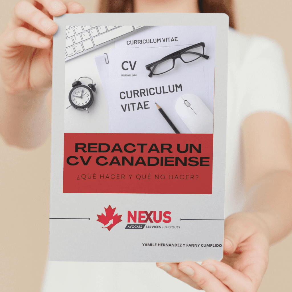 Las Claves Para Redactar Tu Cv Al Estilo Canadiense Nexus Services Juridiques Inc